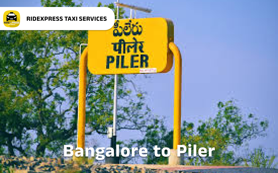 Bangalore to Pileru Taxi Services - Comfortable Outstation Cabs
