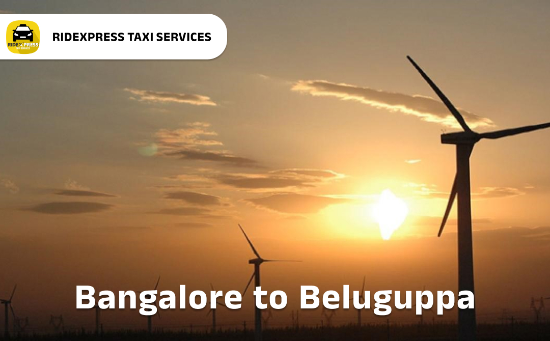 Bangalore to Beluguppa Taxi Services - Affordable and Comfortable Outstation Cabs