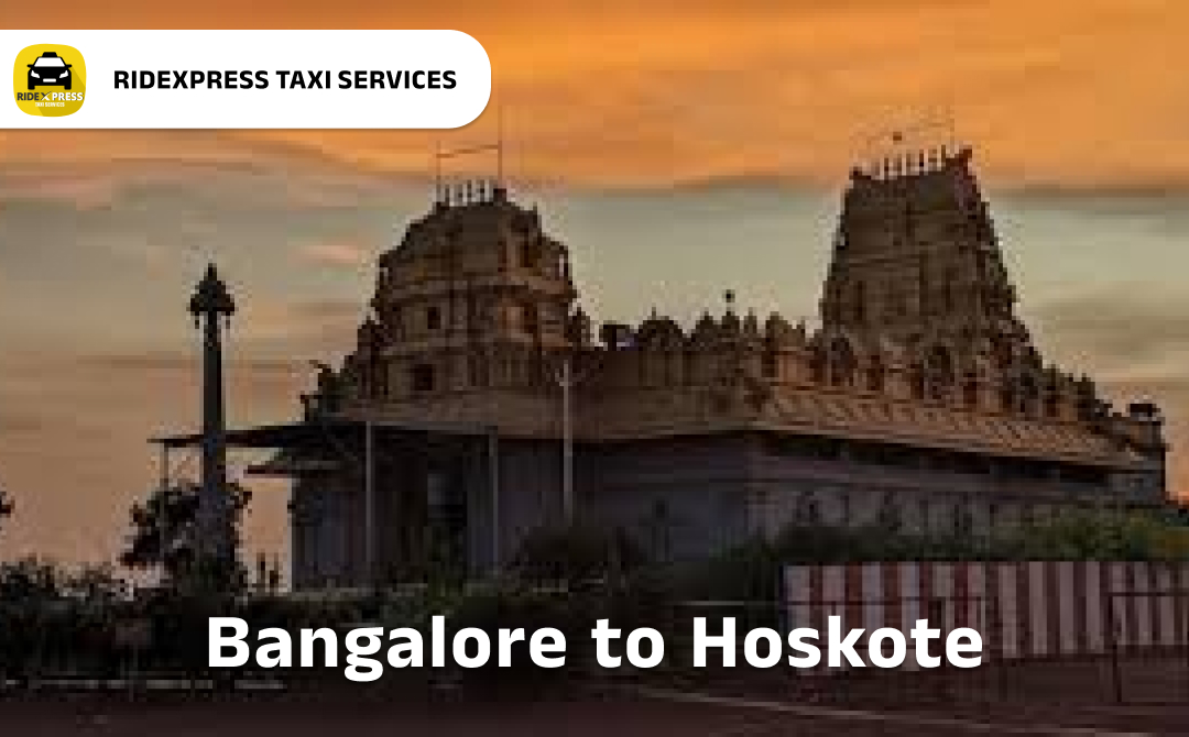 Book Cab @ Rs.674/- Hoskote to Bangalore Airport Drop