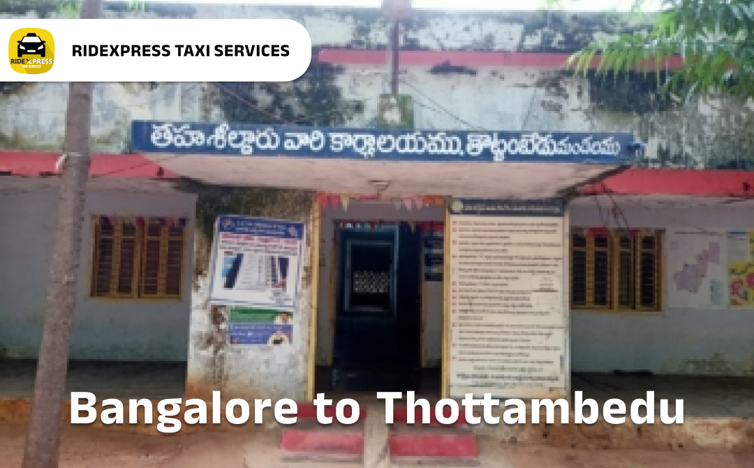 Reliable Taxi Services from Bangalore to Thottambedu