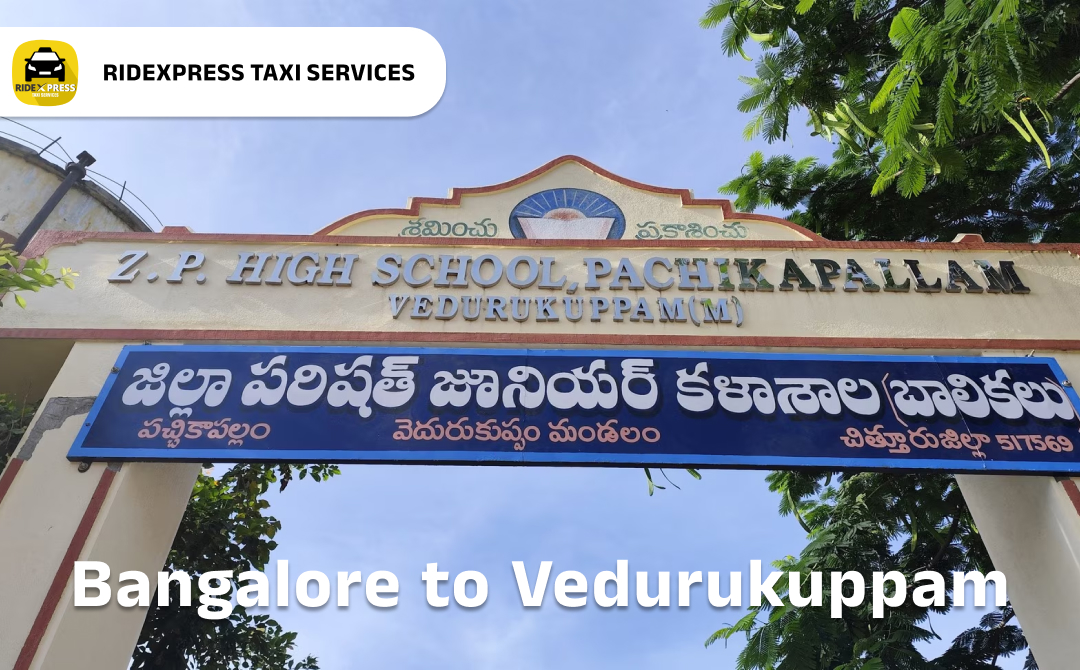 Reliable Taxi Services from Bangalore to Vedurukuppam