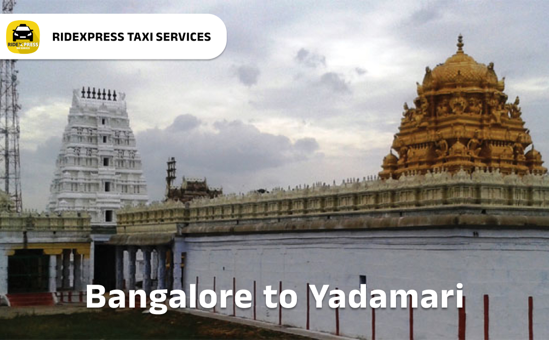 Reliable Taxi Services from Bangalore to Yadamari