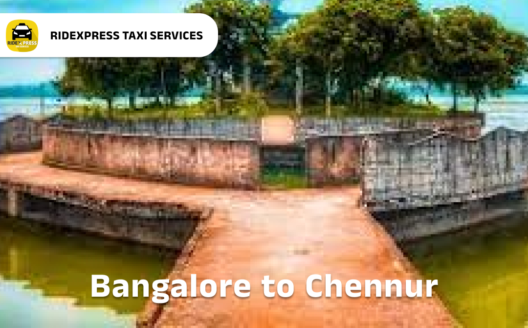 Affordable Taxi Services from Bangalore to Chennur