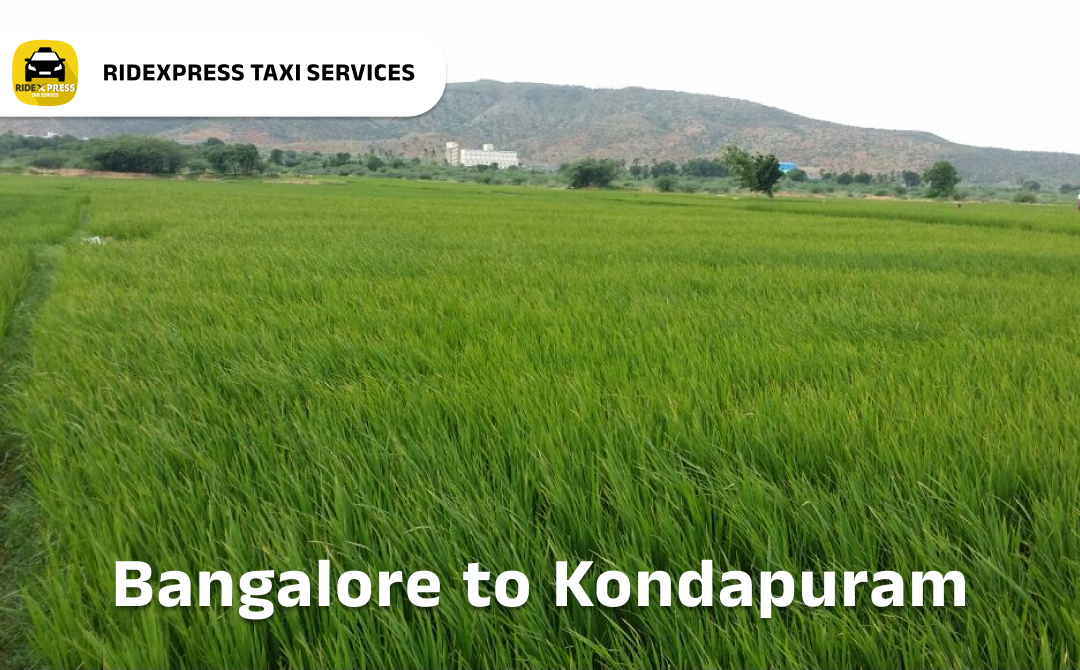 Reliable Taxi Services from Bangalore to Kondapuram