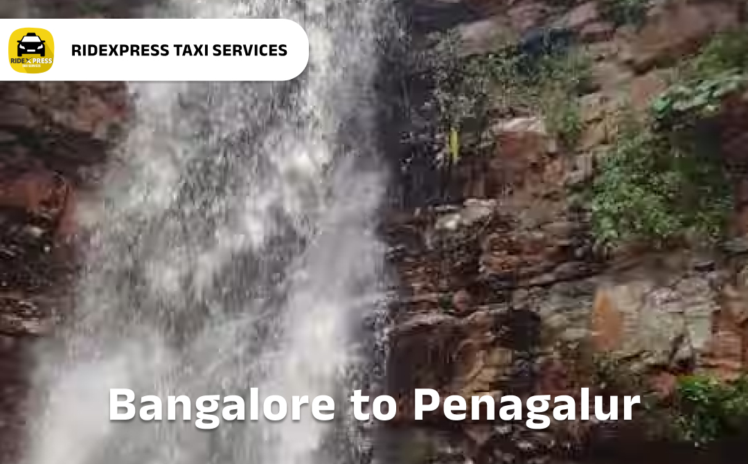 Reliable Taxi Services from Bangalore to Penagalur