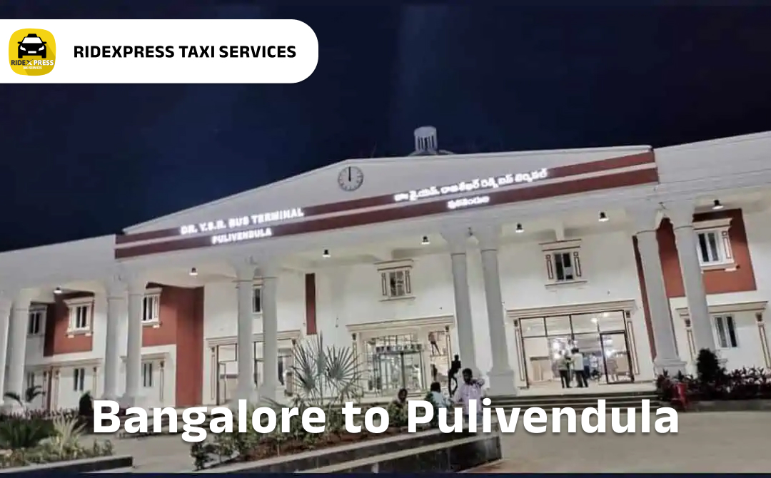 Affordable Taxi Services from Bangalore to Pulivendula