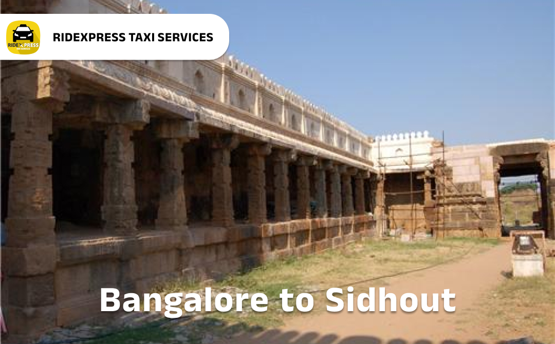 Affordable Taxi Services for Bangalore to Sidhout