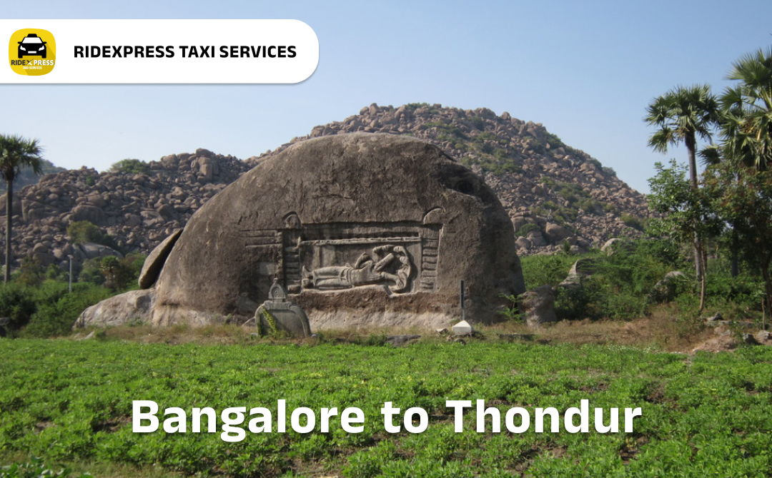 Affordable Taxi Services for Bangalore to Thondur