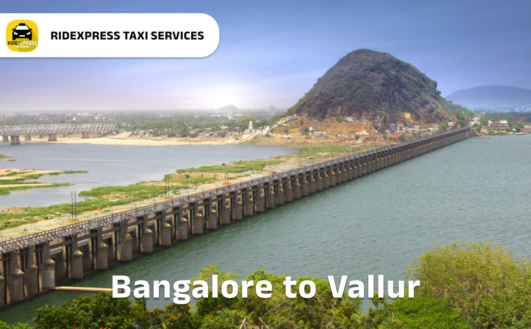 Affordable Taxi Services for Bangalore to Vallur