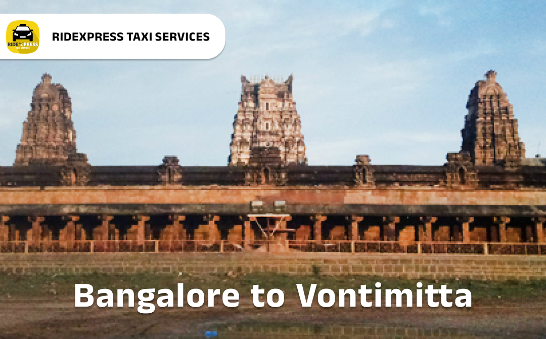Reliable Taxi Services from Bangalore to Vontimitta