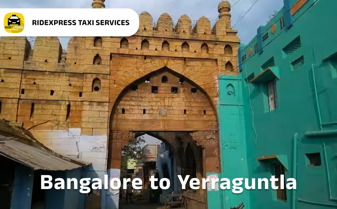 Reliable Taxi Services from Bangalore to Yerraguntla