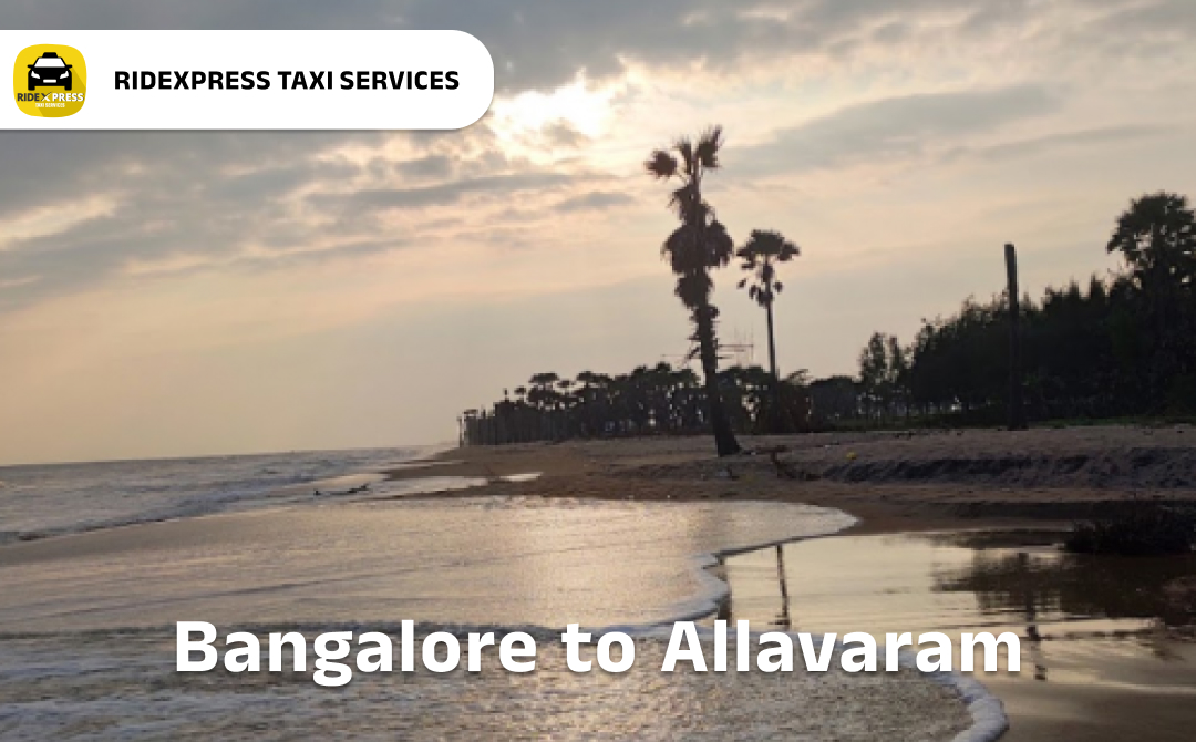 Reliable Bangalore to Allavaram Taxi Services