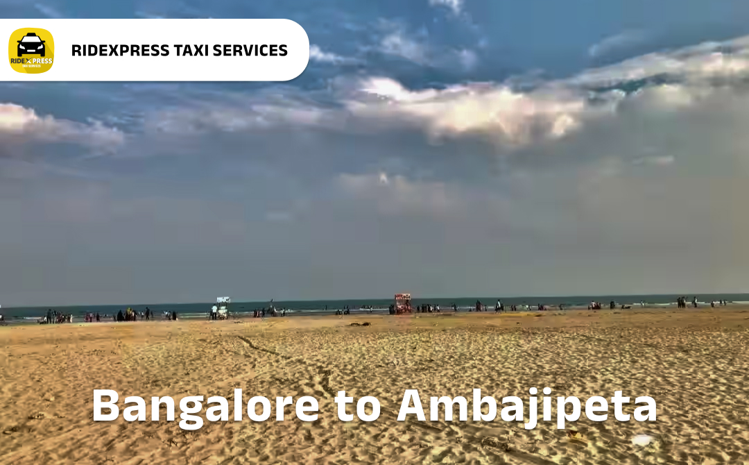 Bangalore to Ambajipeta Taxi Services - Affordable Outstation Cabs