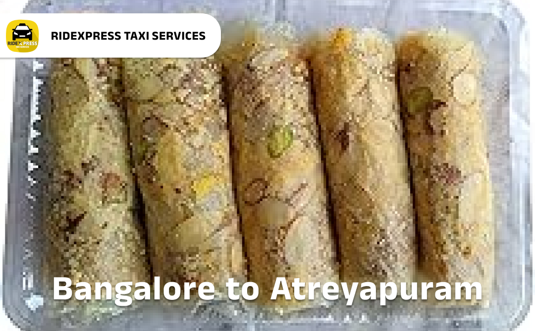 Bangalore to Atreyapuram Taxi Services for Hassle-Free Outstation Travel