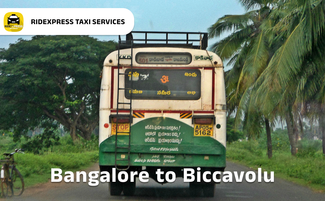 Reliable Bangalore to Biccavolu Taxi Services for Hassle-Free Travel