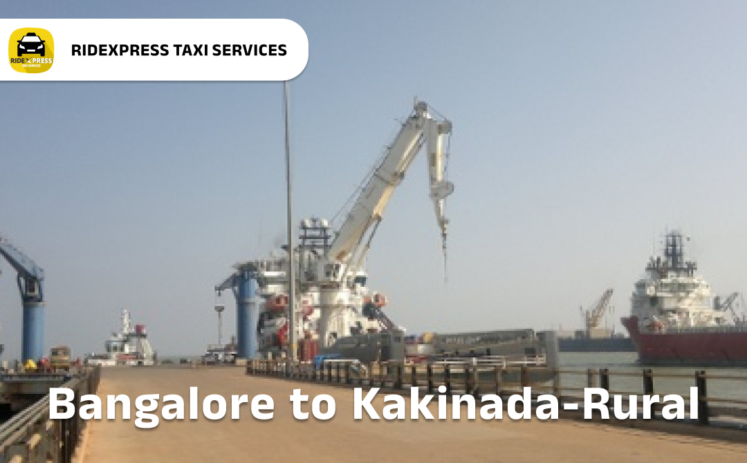 Bangalore to Kakinada Rural Taxi Services - Reliable Outstation Cabs