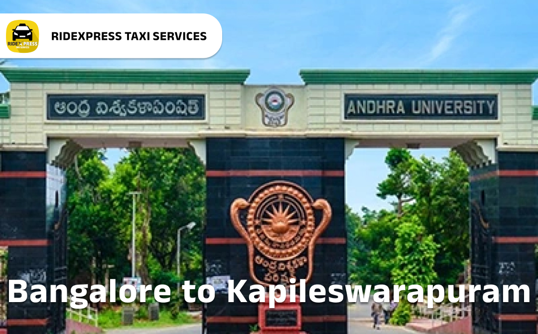 Bangalore to Kapileswarapuram Taxi Services - Reliable Outstation Cabs