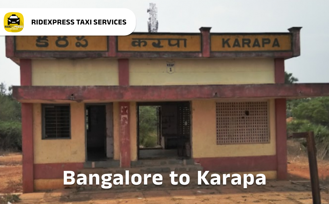 Affordable Outstation Taxi from Bangalore to Karapa