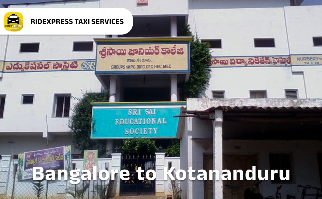 Reliable Bangalore to Kotananduru Taxi Services