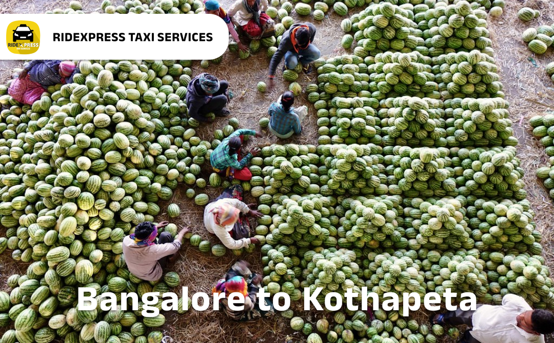 Reliable Bangalore to Kothapeta Taxi Services
