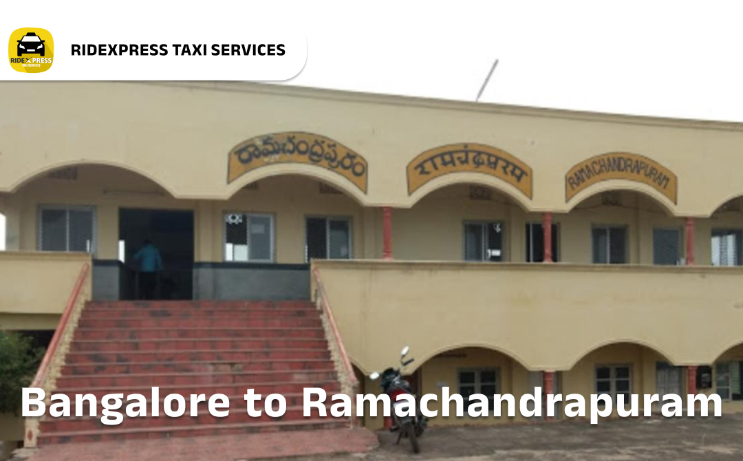 Reliable Bangalore to Ramachandrapuram Taxi Services