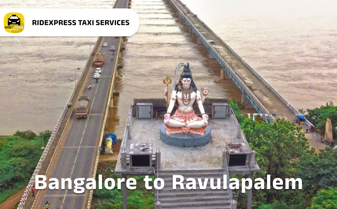 Reliable Bangalore to Ravulapalem Taxi Services