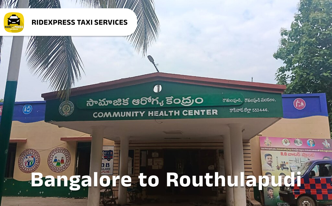 Reliable Bangalore to Routhulapudi Taxi Services