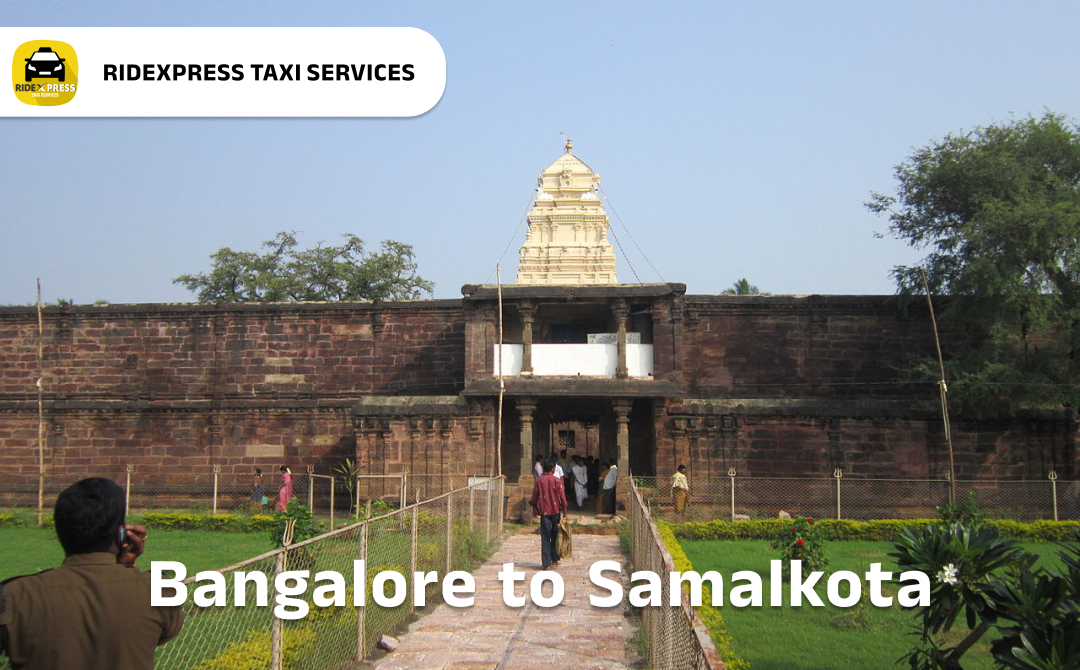 Reliable Bangalore to Samalkota Taxi Services
