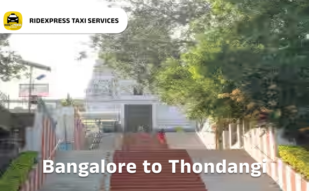 Reliable Bangalore to Thondangi Taxi Services