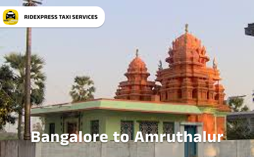 Affordable Bangalore to Amruthalur Taxi Services