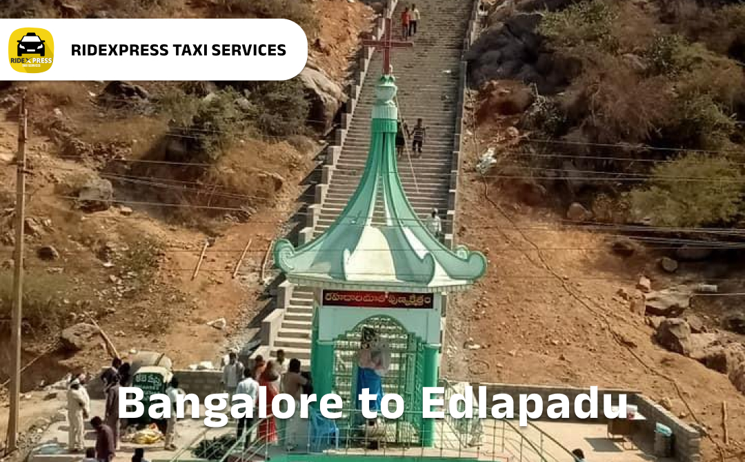 Bangalore to Edlapadu Taxi Services - Ridexpress