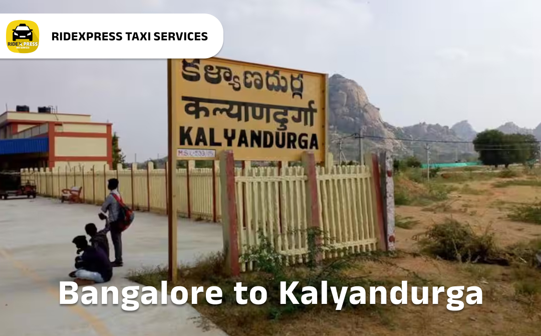 Bangalore to Kalyandurg Taxi Services - Comfortable and Reliable Outstation Cabs