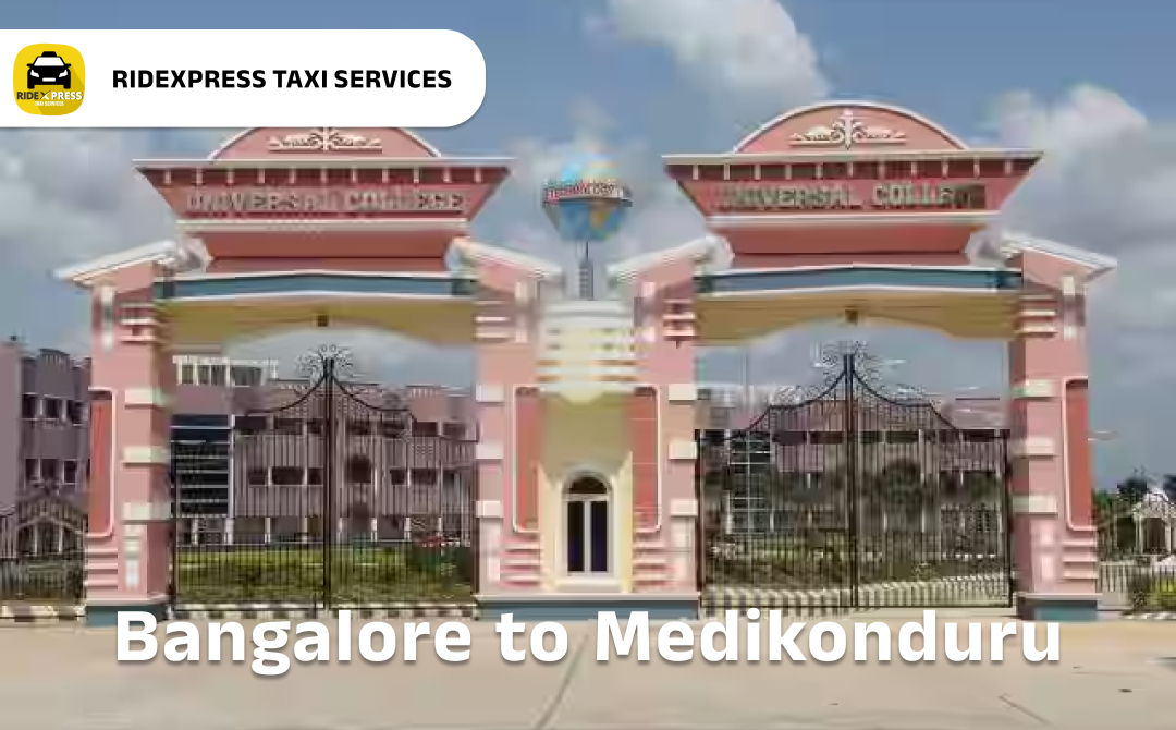 Reliable Bangalore to Medikonduru Taxi Services - Comfortable and Affordable Rides