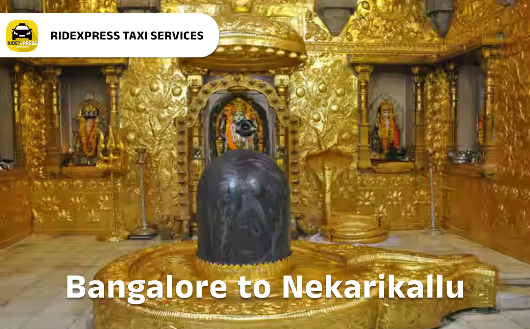 Bangalore to Nekarikallu Taxi Services - Comfortable and Affordable Rides