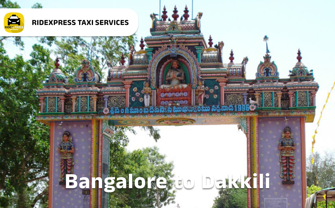 Bangalore to Dakkili Taxi Services - Reliable and Comfortable Travel