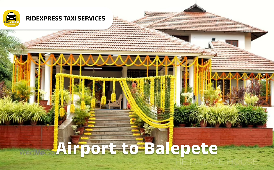 Reliable Airport Taxi Service for Balepete Pickup and Drop