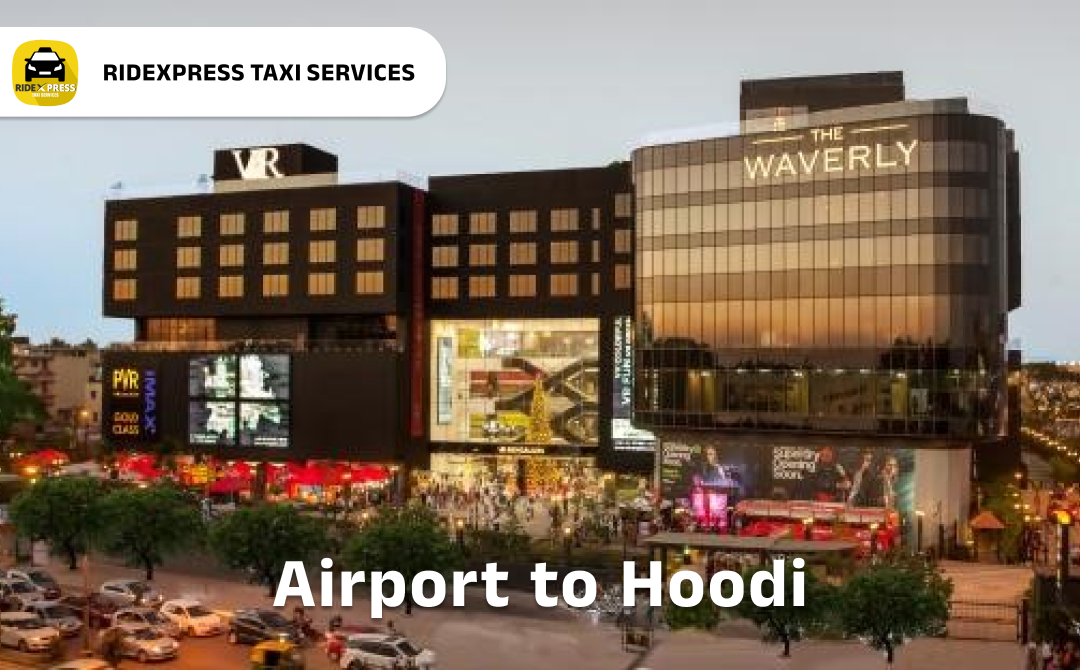 Affordable Airport Taxi in Bangalore for Hoodi Pickup and Drop