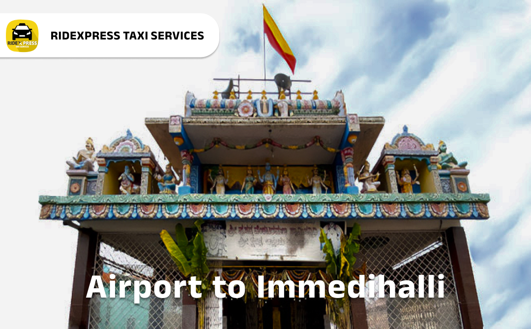 Affordable Airport Taxi in Bangalore for Immedihalli Pickup and Drop