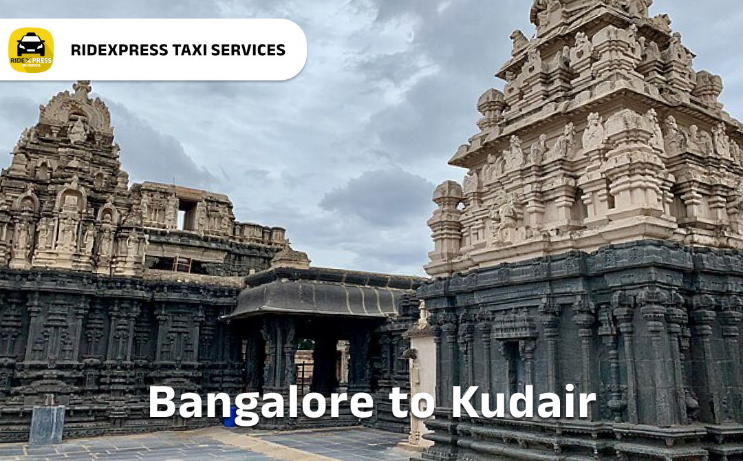 Bangalore to Kudair Taxi Services - Comfortable Outstation Cab Rentals