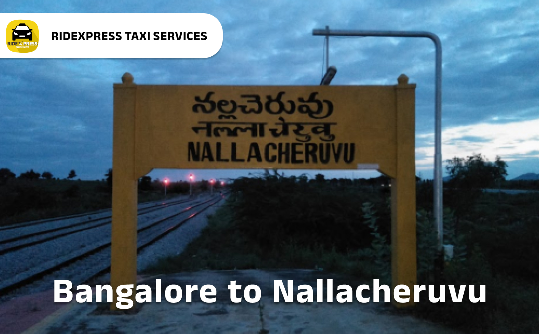 Bangalore to Nallacheruvu Taxi Services - Comfortable Outstation Cab Rentals