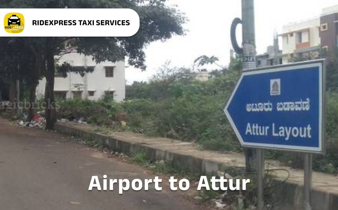 Affordable Airport Taxi in Bangalore for Attur Airport Pickup and Drop