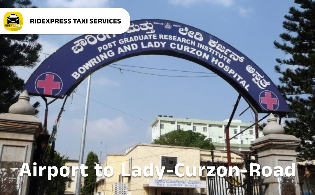 Affordable Airport Taxi in Bangalore for Lady Curzon Road Airport Pickup and Drop