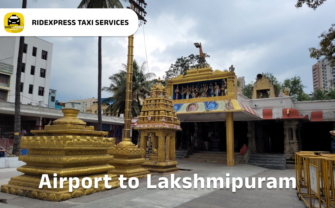 Affordable Airport Taxi in Bangalore for Lakshmipuram Airport Pickup and Drop