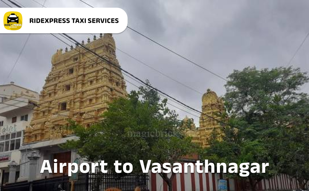 Affordable Airport Taxi in Bangalore for Vasanthnagar to Bangalore Airport Pickup and Drop