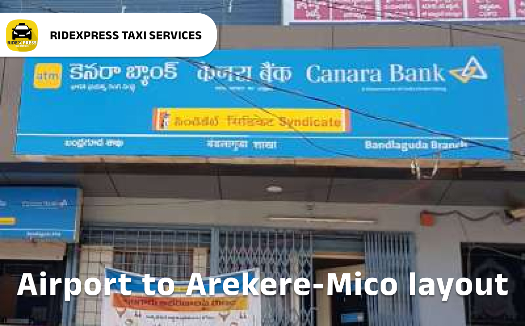 Affordable Airport Taxi in Bangalore for Arekere Mico Layout to Bangalore Airport Pickup and Drop