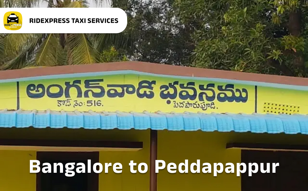 Bangalore to Peddapappur Taxi Services - Affordable Outstation Cab Rentals