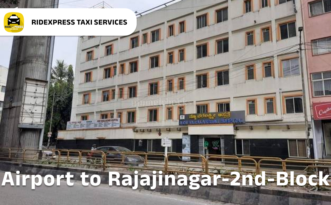 Affordable Airport Taxi in Bangalore for Rajajinagar 2nd Block to Bangalore Airport Pickup and Drop