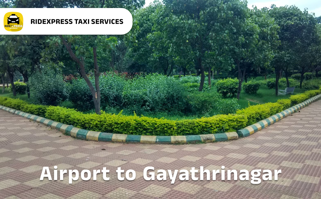 Affordable Airport Taxi in Bangalore from Gayathrinagar to Bangalore Airport Pickup and Drop
