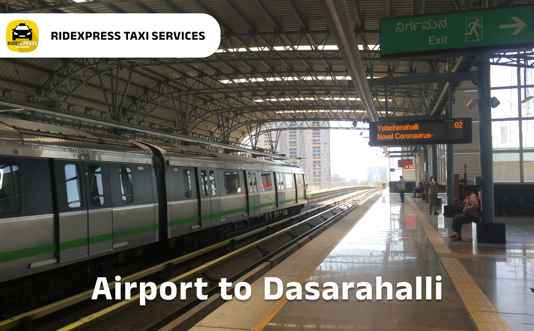 Affordable Airport Taxi in Bangalore from Dasarahalli to Bangalore Airport Pickup and Drop