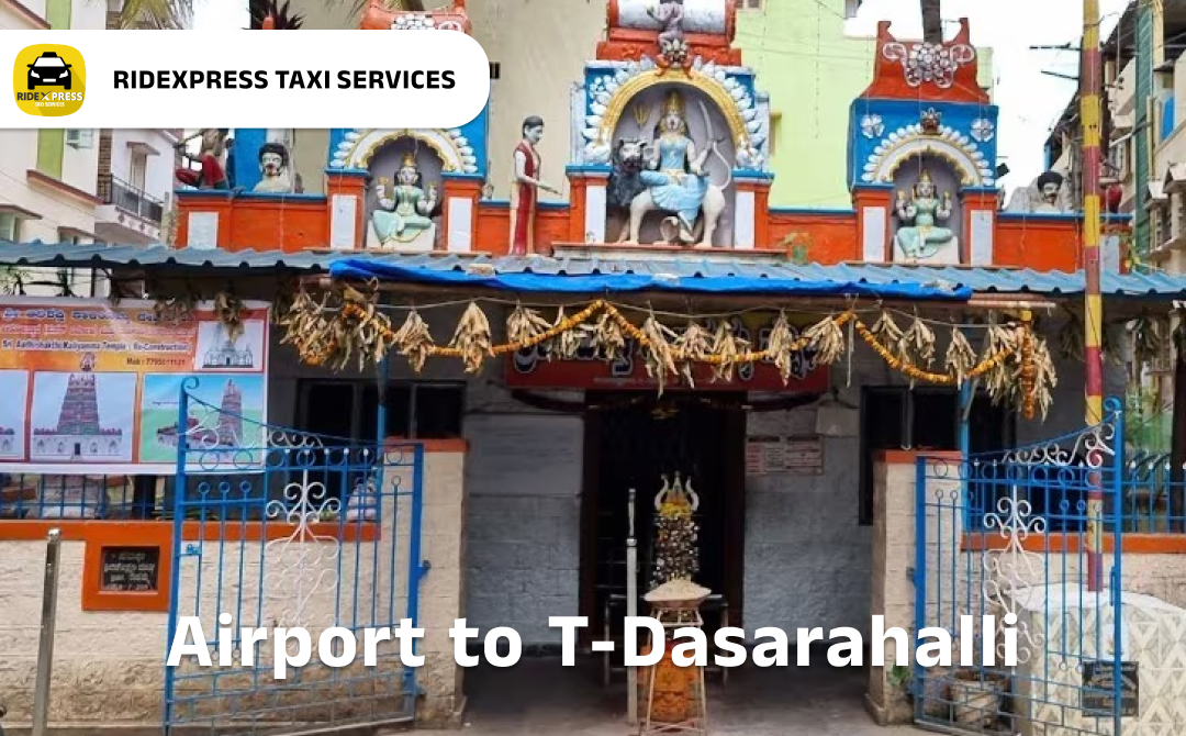 Affordable Airport Taxi in Bangalore for T Dasarahalli Airport Pickup and Drop